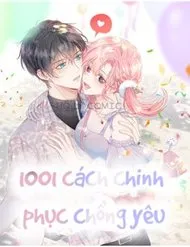 1001 Cách Chinh Phục Chồng Yêu 1001 Cách Chinh Phục Chồng Yêu