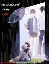 Em Sẽ Chờ Anh Ở Năm 1999