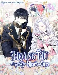 Hoàng Nữ Cosplay Nonfan Hoàng Nữ Cosplay Nonfan