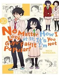 It’s Not My Fault That I’m Not Popular! It’s Not My Fault That I’m Not Popular!